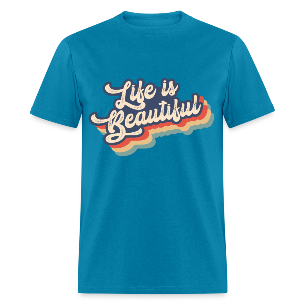 Unisex Classic T-Shirt LIFE IS BEAUTIFUL - turquoise