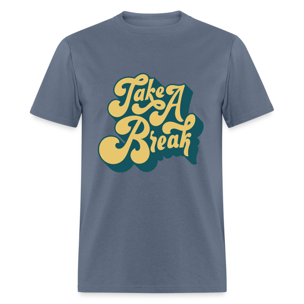 Unisex Classic T-Shirt TAKE A BREAK - denim