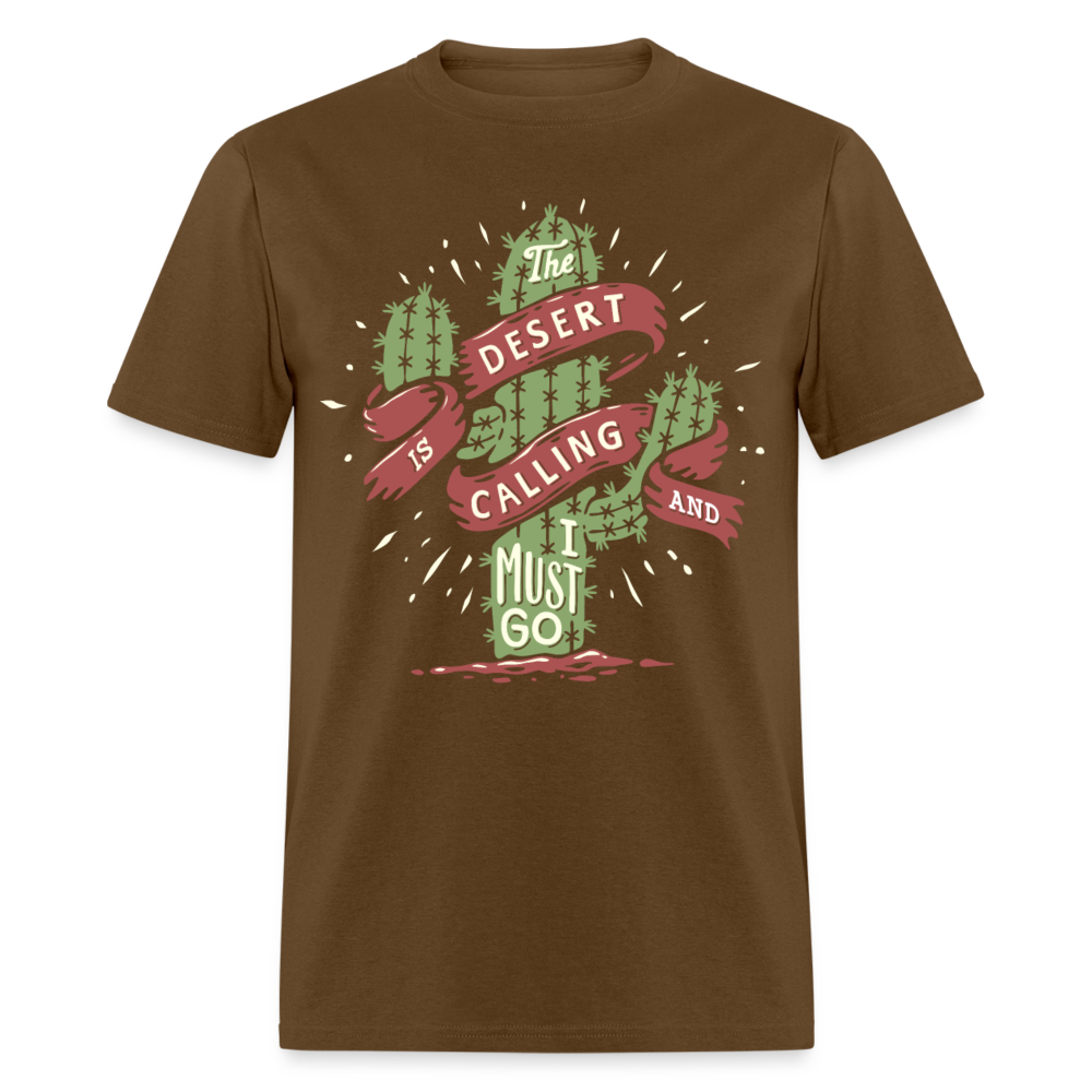 Unisex Classic T-Shirt THE DESERT IS CALLING... - brown