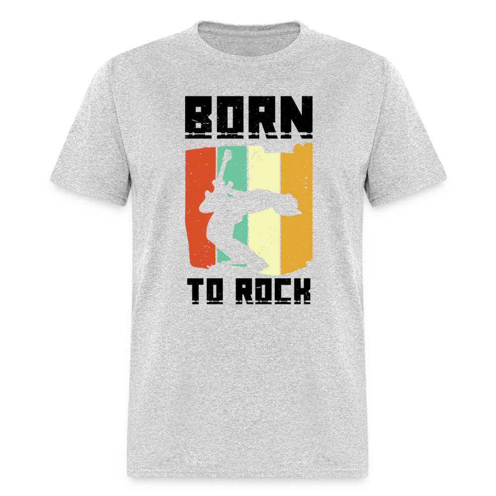 Unisex Classic T-Shirt BORN TO ROCK - heather gray