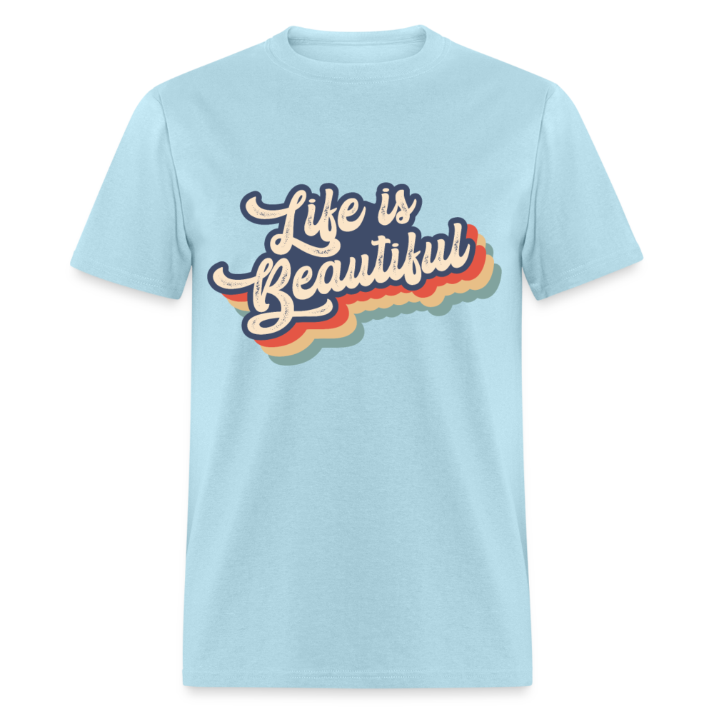 Unisex Classic T-Shirt LIFE IS BEAUTIFUL - powder blue