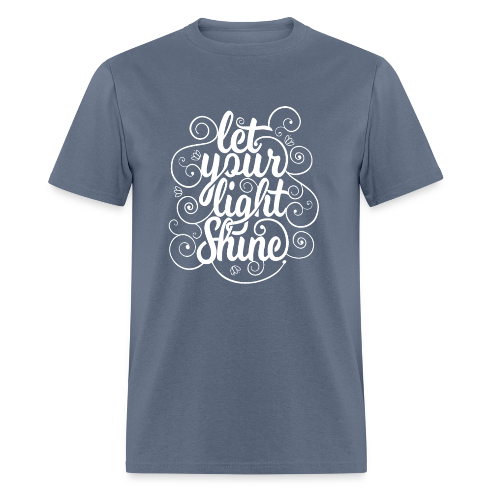 Unisex Classic T-Shirt LET YOUR LIGHT SHINE - denim