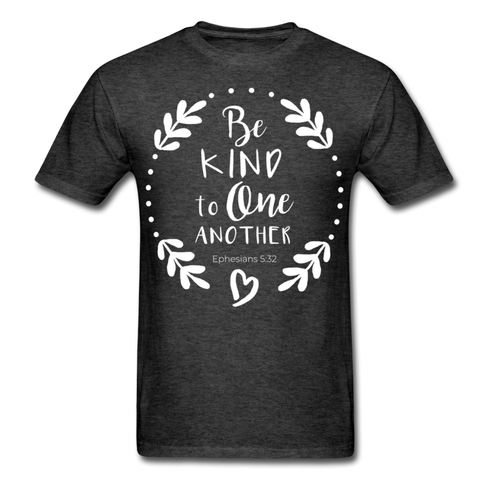 Be kind rto one another Print on any thing USA/STOD clothes