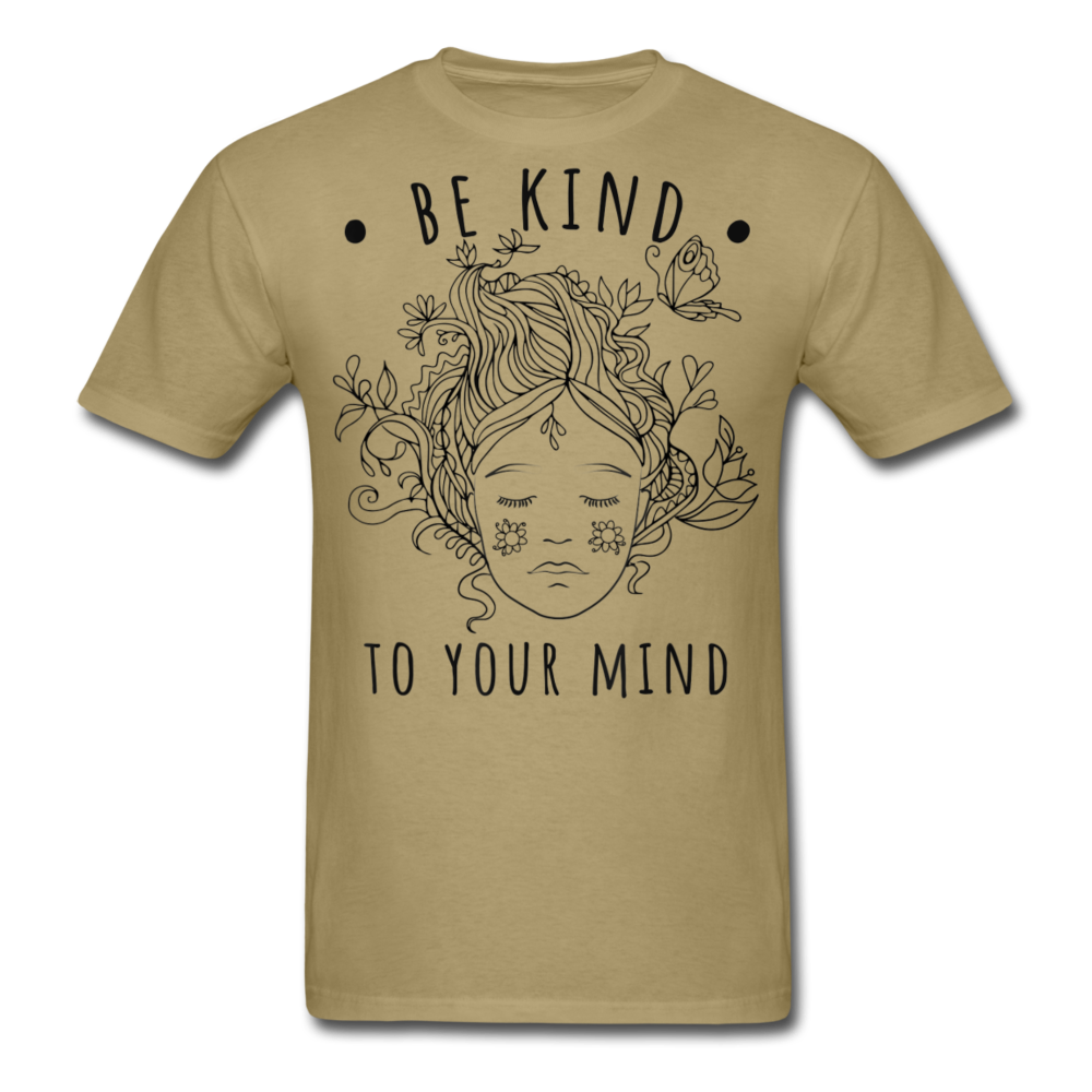 Be kind to your mind Print on any thing USA/STOD clothes