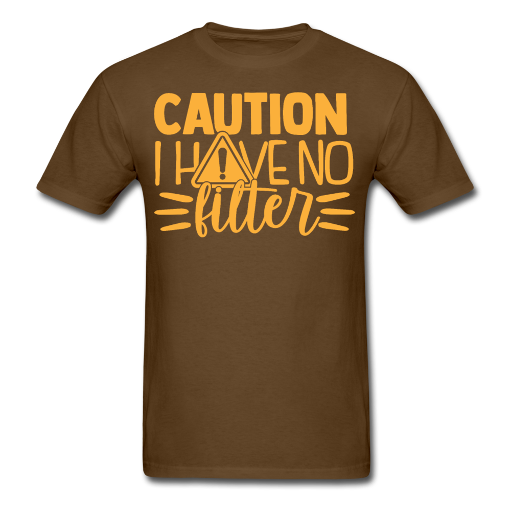 Caution , I have no filter T-Shirt Print on any thing USA/STOD clothes