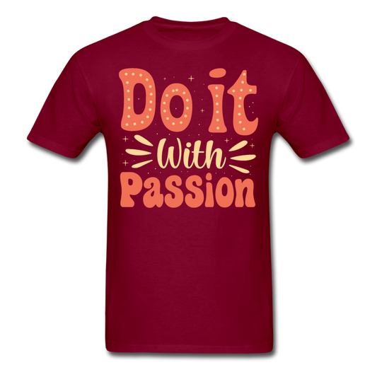 Do it with passion T-Shirt Print on any thing USA/STOD clothes