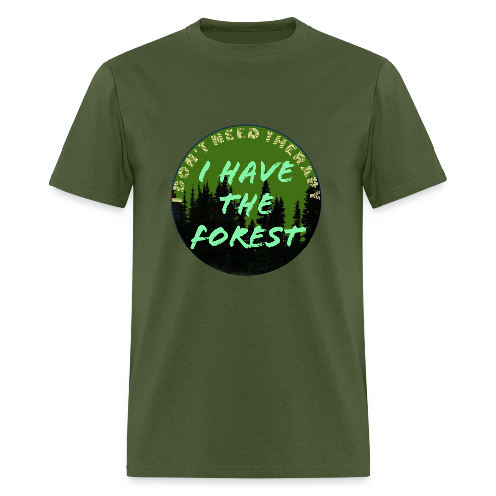 I don't need therapy.  I have the forest T-Shirt Print on any thing USA/STOD clothes