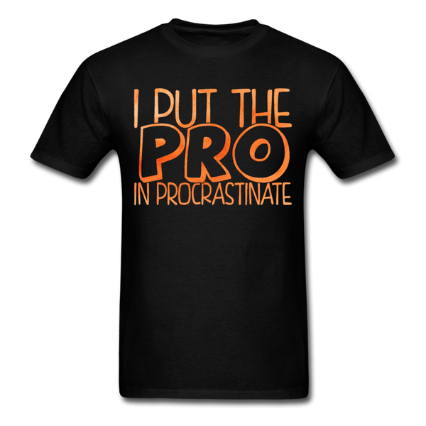 I put the pro in procrastinate T-Shirt Print on any thing USA/STOD clothes