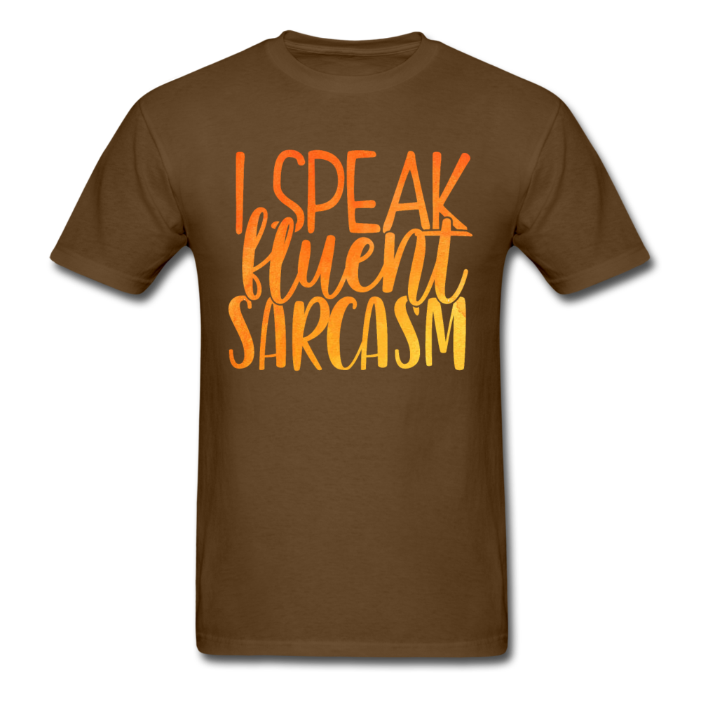 I speak fluency sarcasm T-Shirt Print on any thing USA/STOD clothes