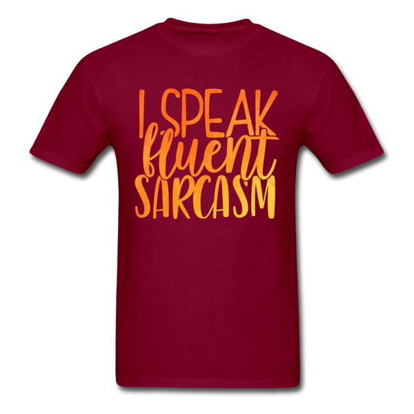 I speak fluency sarcasm T-Shirt Print on any thing USA/STOD clothes