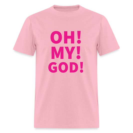 Oh! My! God! T-Shirt Print on any thing USA/STOD clothes