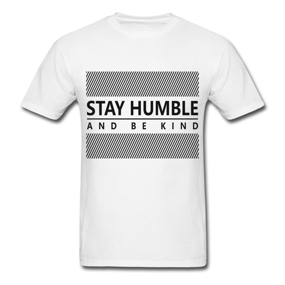 Stay Humble and Be kind Print on any thing USA/STOD clothes
