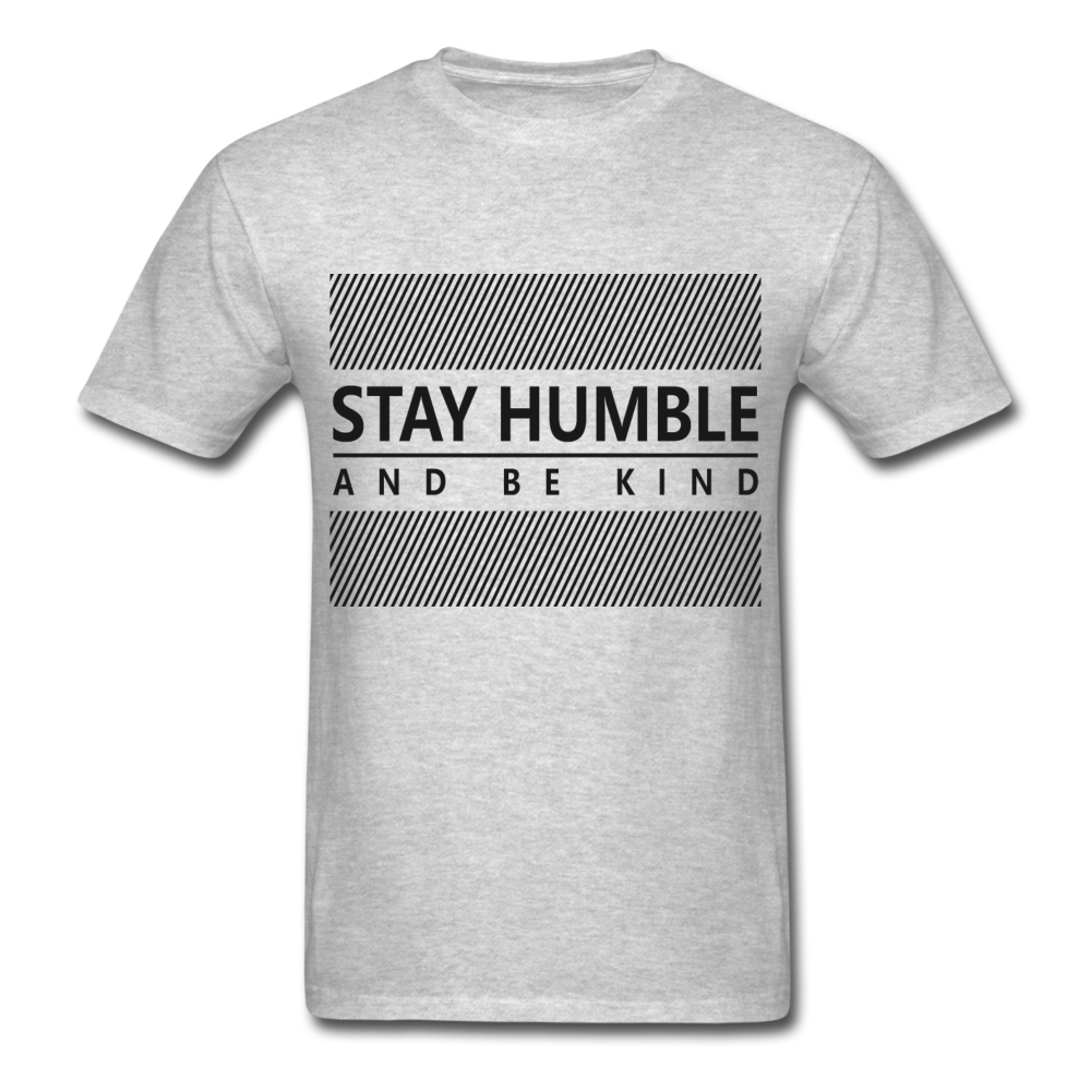 Stay Humble and Be kind Print on any thing USA/STOD clothes