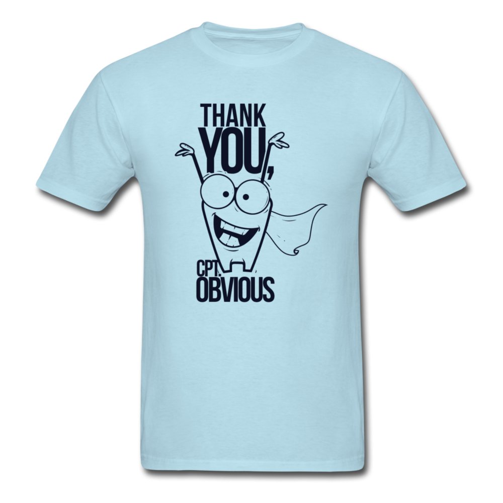 Thank you, cpt obvious T-Shirt Print on any thing USA/STOD clothes
