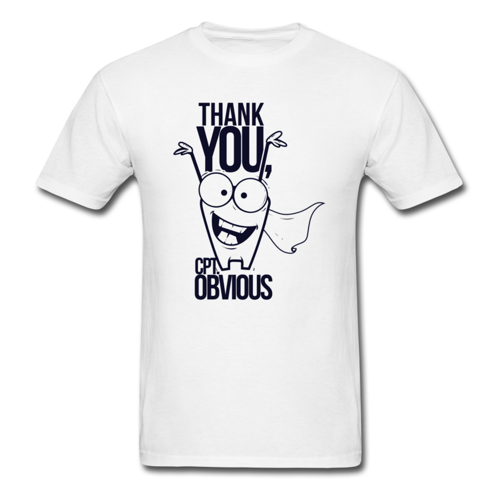 Thank you, cpt obvious T-Shirt Print on any thing USA/STOD clothes
