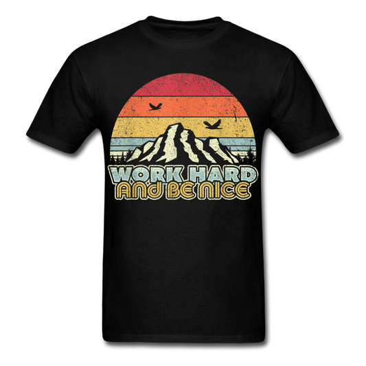Work hard and be nice Print on any thing USA/STOD clothes