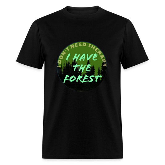 I don't need therapy.  I have the forest T-Shirt Print on any thing USA/STOD clothes