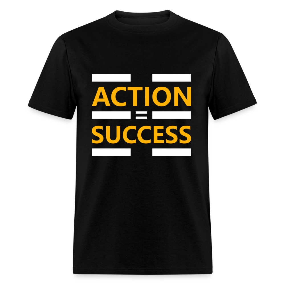 Unisex Classic T-Shirt ACTION = SUCCESS - black