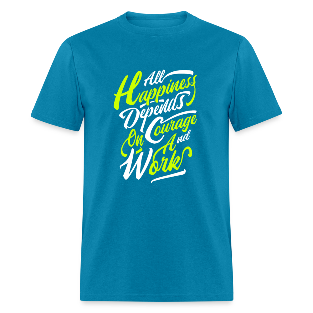 Unisex Classic T-Shirt ALL HAPPINESS DEPENDS...... - turquoise