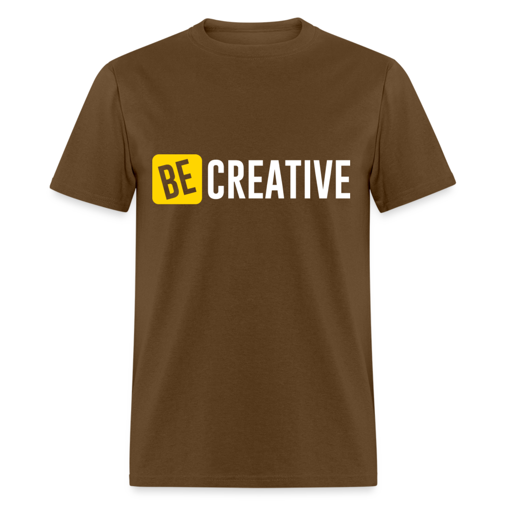 Unisex Classic T-Shirt BE CREATIVE - brown