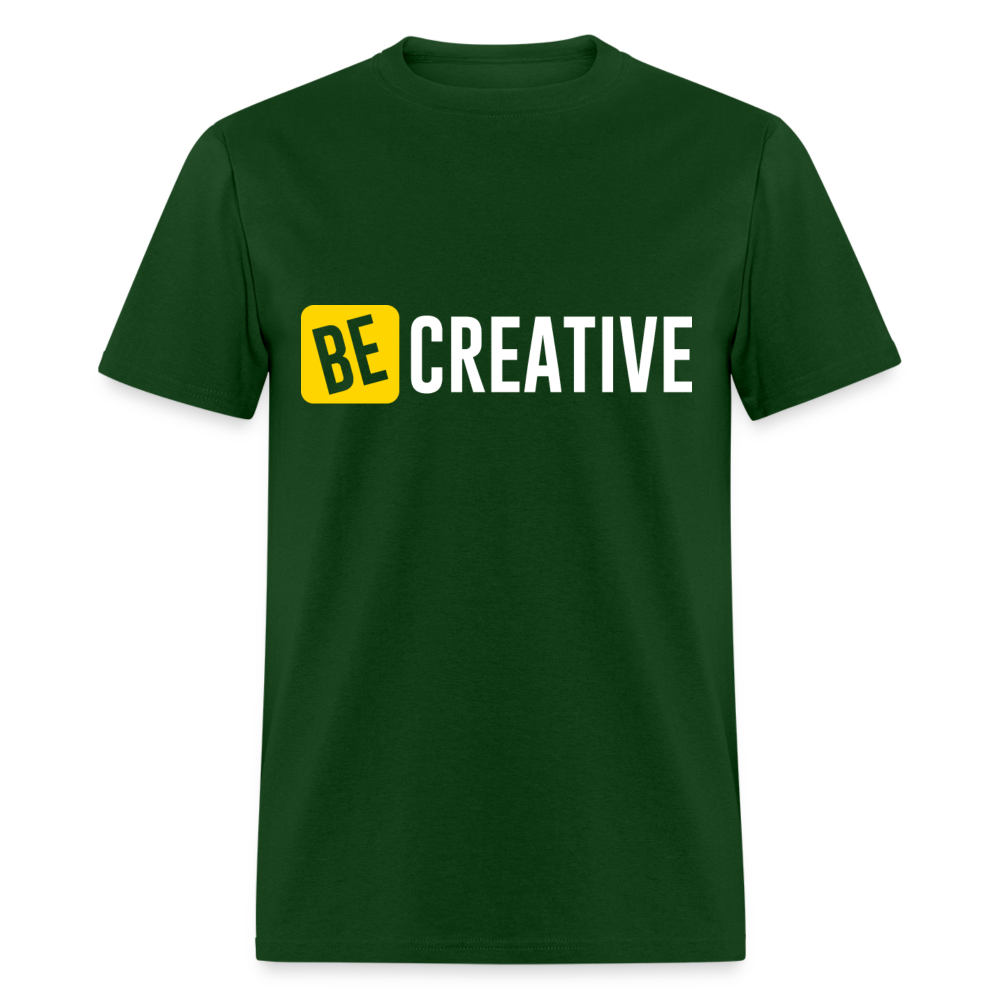 Unisex Classic T-Shirt BE CREATIVE - forest green