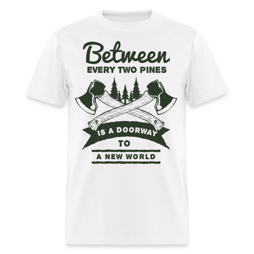 Unisex Classic T-Shirt BETWEEN EVERY TWO PINES - white