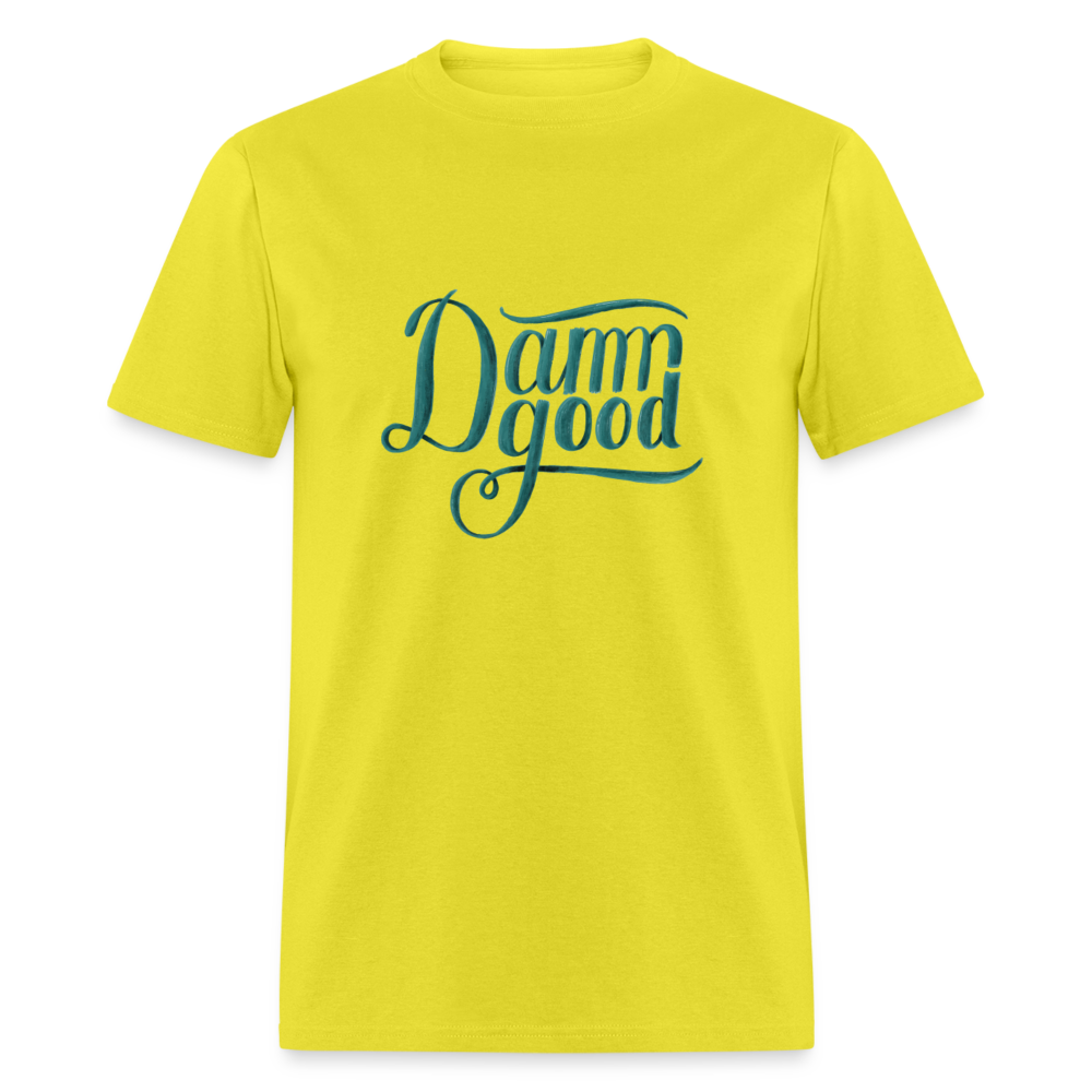 Unisex Classic T-Shirt DAMN GOOD - yellow