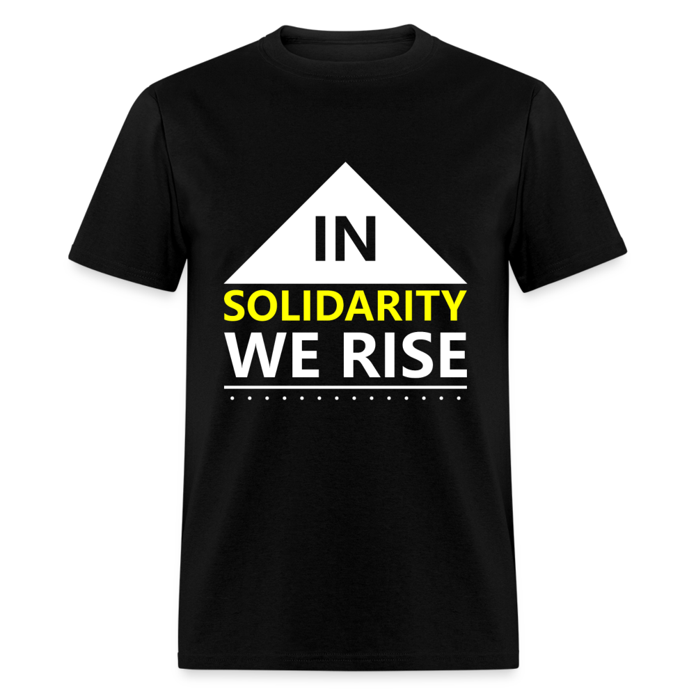 Unisex Classic T-Shirt IN SOLIDARITY WE RISE - black