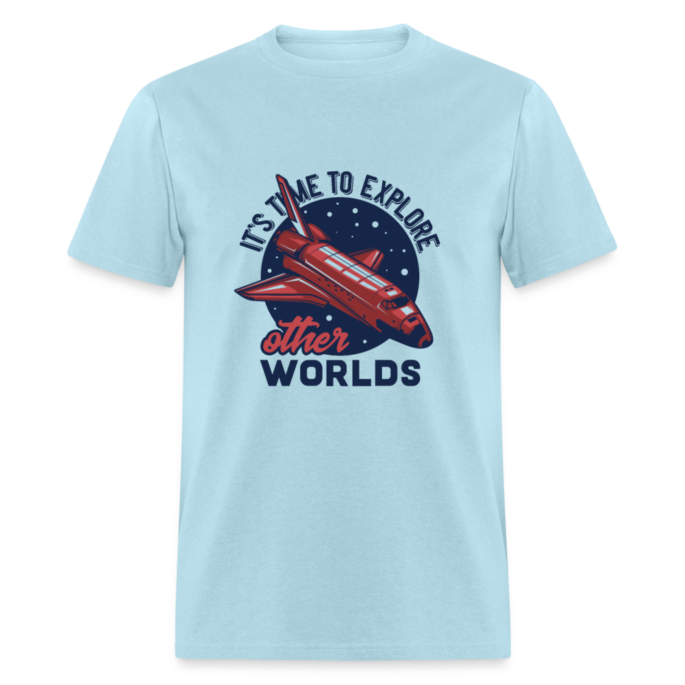 Unisex Classic T-Shirt IT'S TIME TO EXPLORE OTHER WORLDS - powder blue