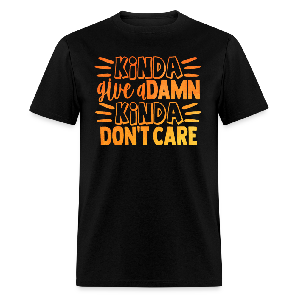 Unisex Classic T-Shirt KINDA GIVE A DAMN.... - black