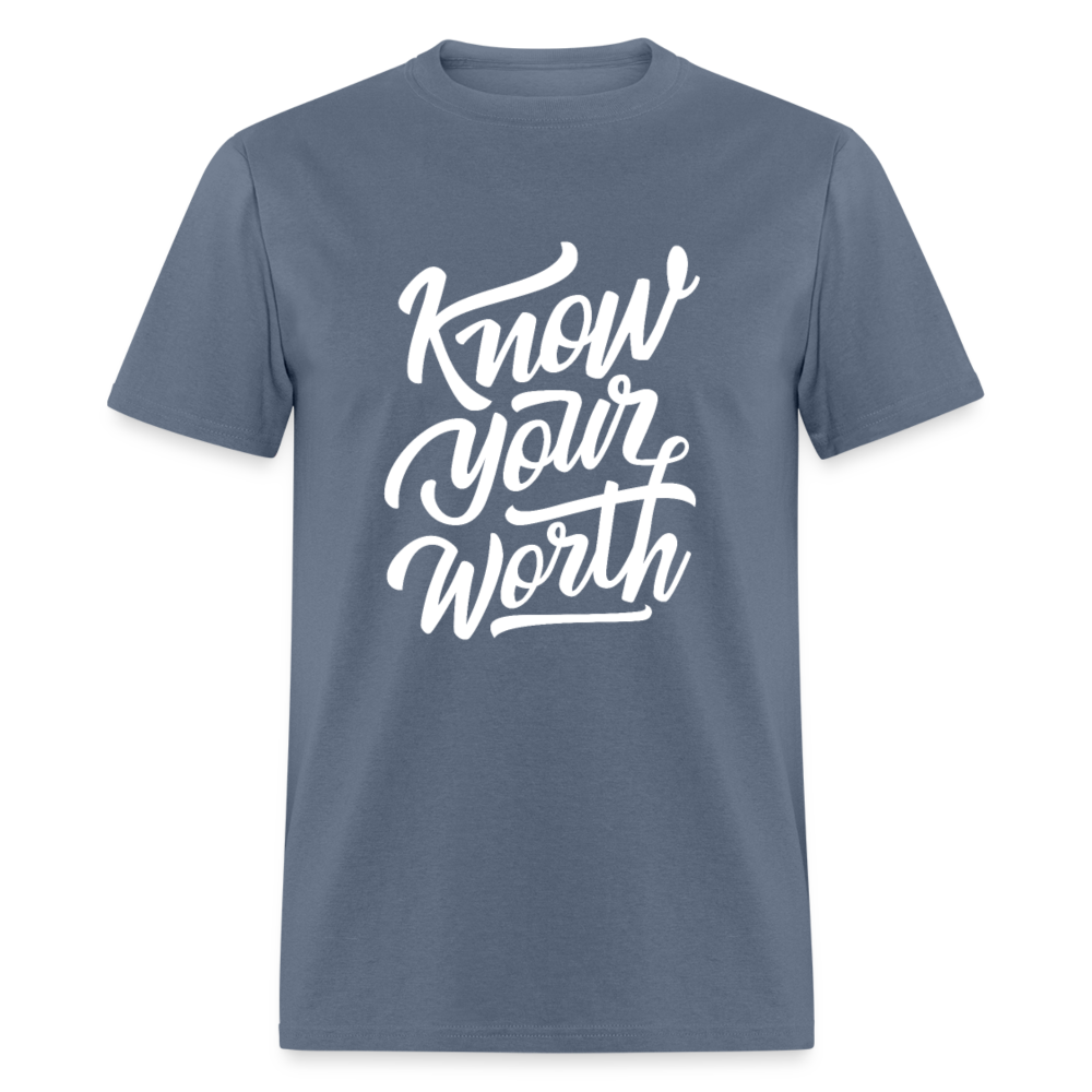 Unisex Classic T-Shirt KNOW YOUR WORTH - denim