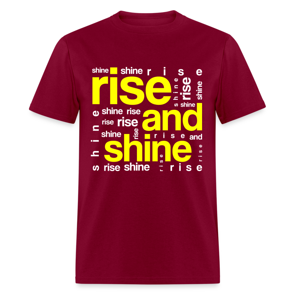 Unisex Classic T-Shirt RISE AND SHINE - burgundy