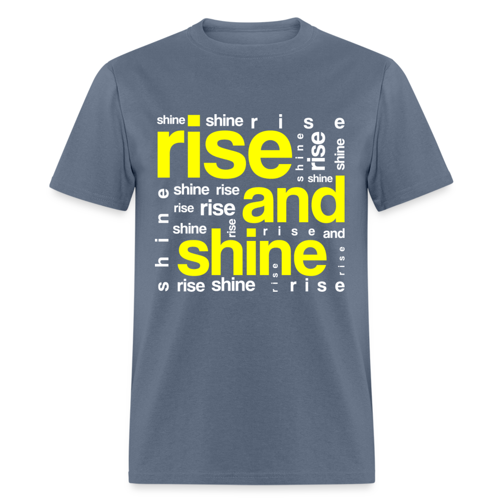 Unisex Classic T-Shirt RISE AND SHINE - denim