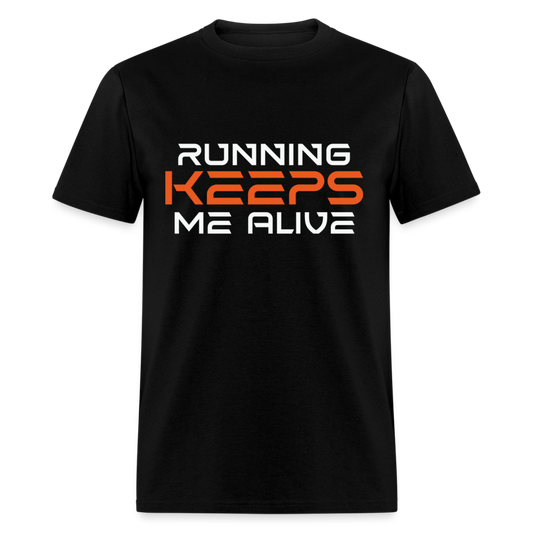 Unisex Classic T-Shirt RUNNING KEEPS ME ALIVE - black