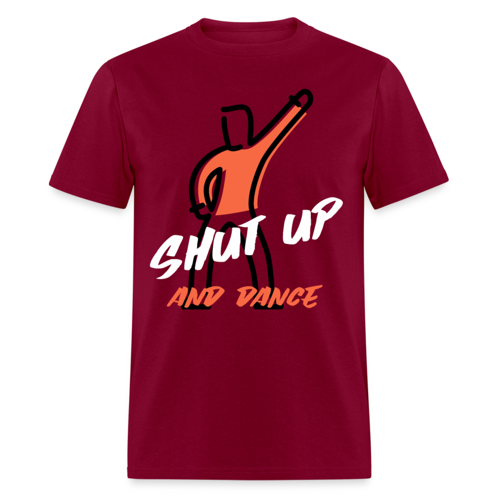 Unisex Classic T-Shirt SHUT UP AND DANCE - burgundy