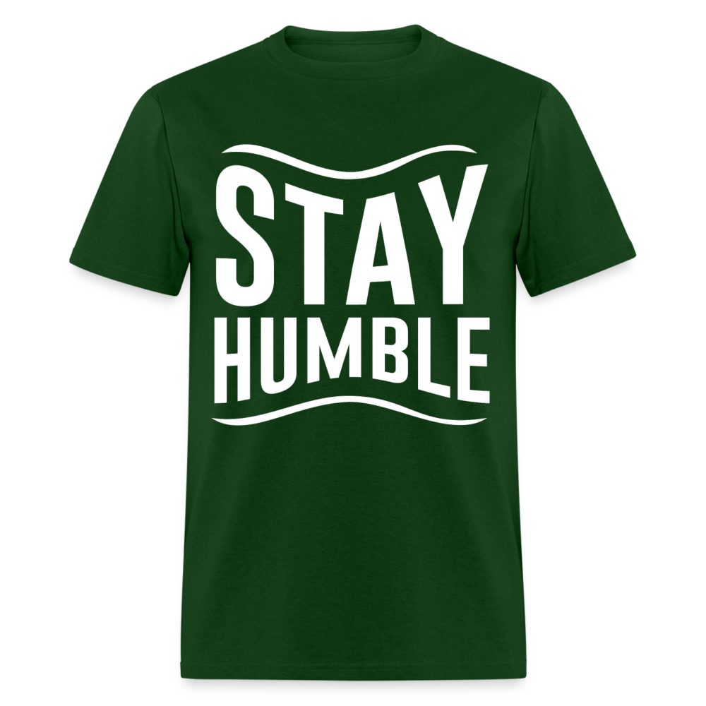 Unisex Classic T-Shirt STAY HUMBLE - forest green