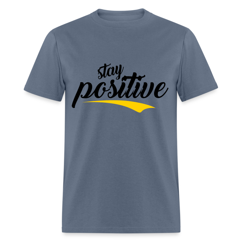 Unisex Classic T-Shirt STAY POSITIVE - denim