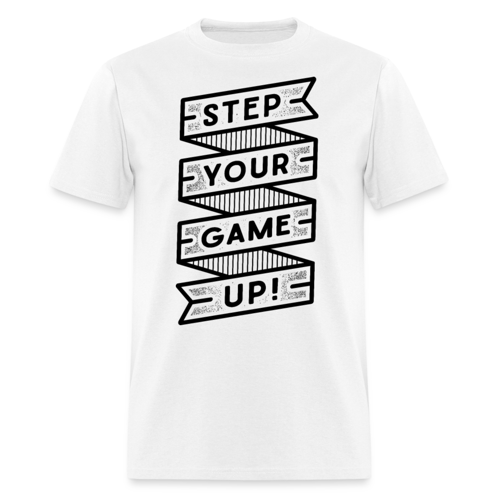 Unisex Classic T-Shirt STEP YOUR GAME UP - white