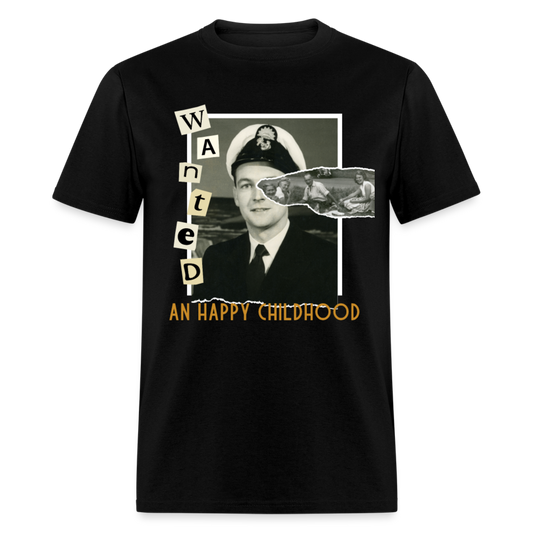 Unisex Classic T-Shirt WANTED, A HAPPY CHILDHOOD - black