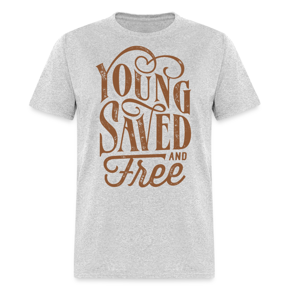 Unisex Classic T-Shirt YOUNG SAVED AND FREE - heather gray